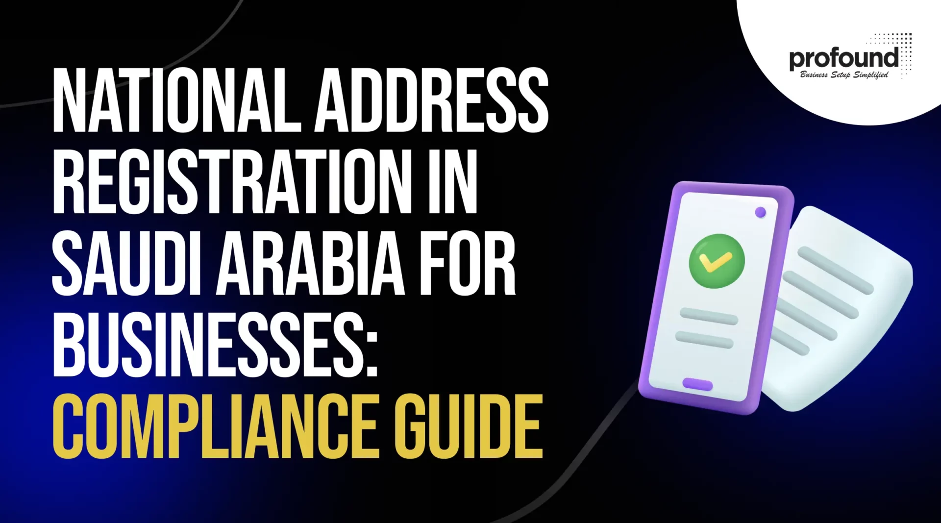 National Address Registration in Saudi Arabia for Businesses